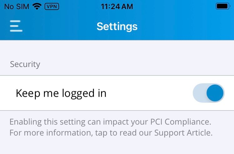 Understanding Keep Me Logged In Mobile Settings and PCI Compliance